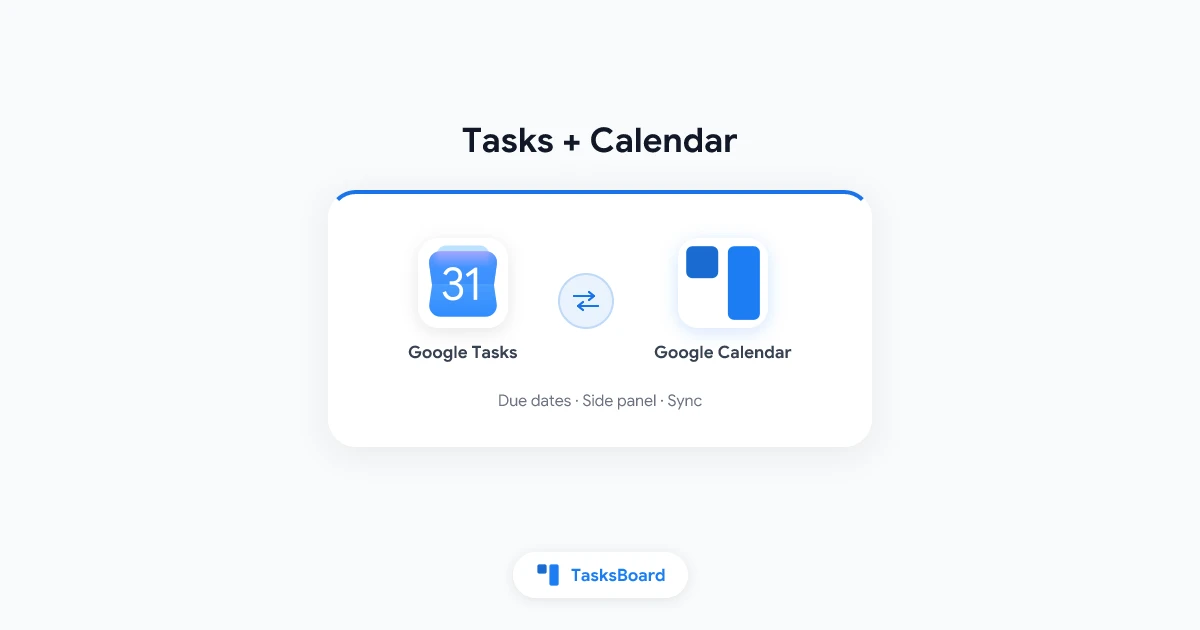 Google Tasks Calendar Integration: How to Sync Tasks and Due Dates