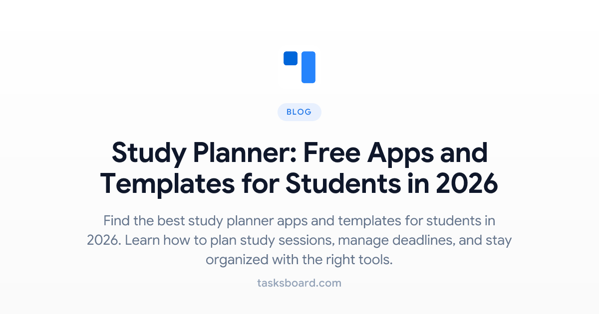 Study Planner: Free Apps and Templates for Students in 2026