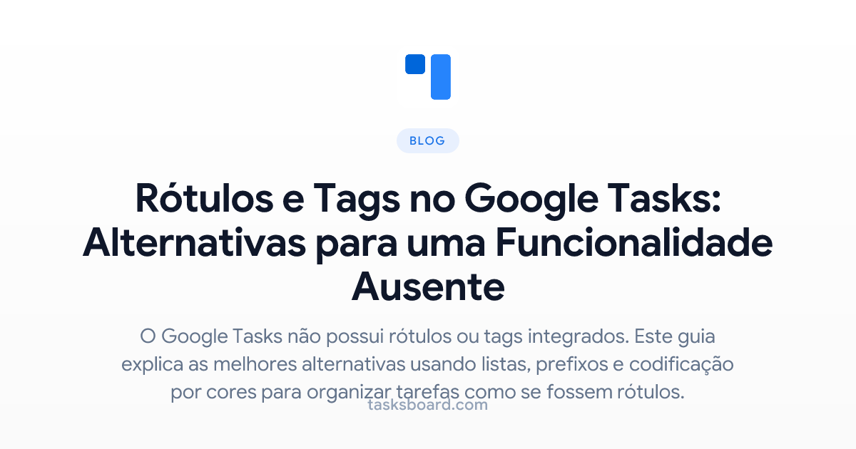 Google Task Stickers Rótulos e Tags no Google Tasks: Alternativas para uma Funcionalidade ...