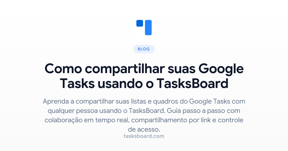 Como compartilhar suas Google Tasks usando o TasksBoard