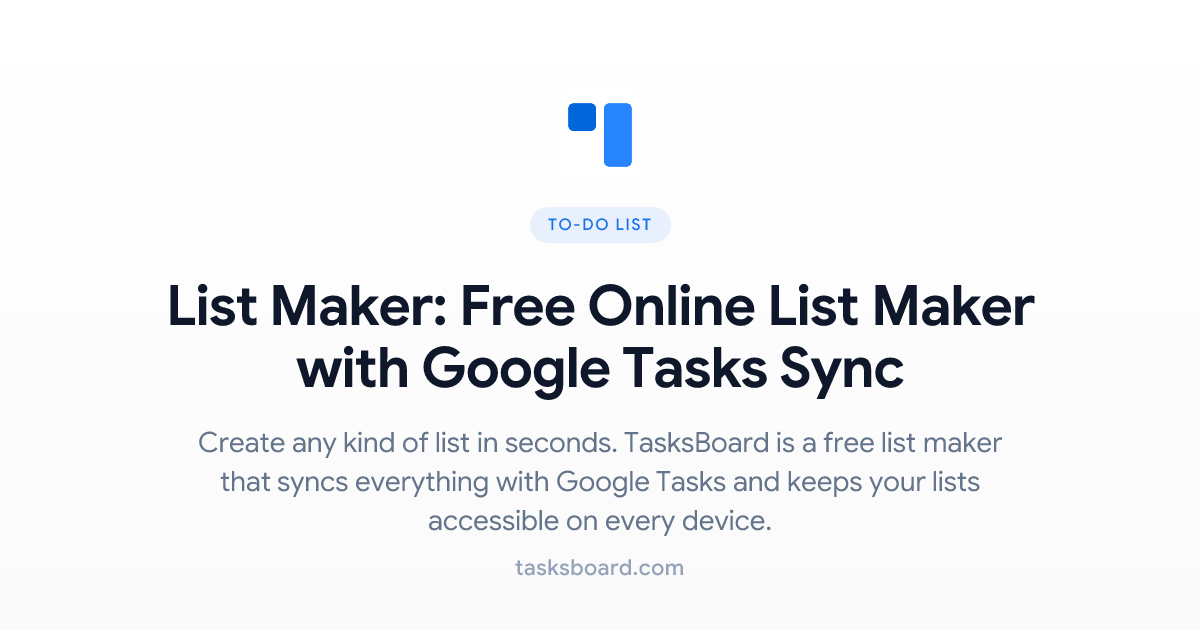 List Maker: Free Online List Maker with Google Tasks Sync
